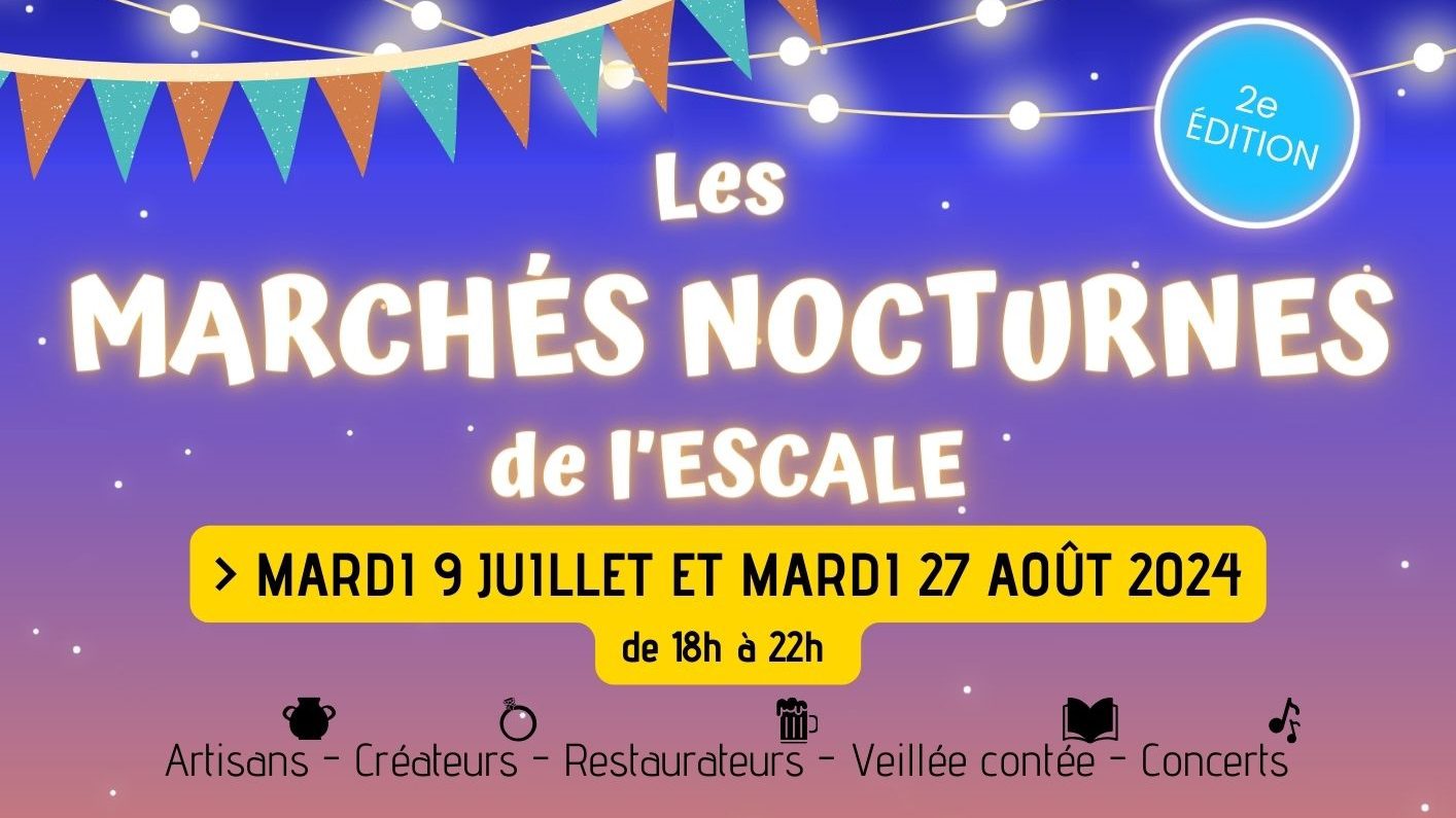 Les Marchés Nocturnes de l'Escale