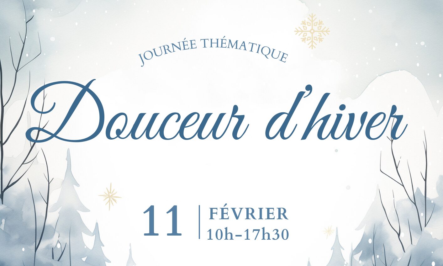 Journée thématique « Douceur d'hiver »