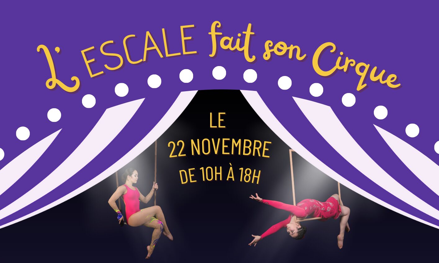 L'ESCALE fait son cirque !