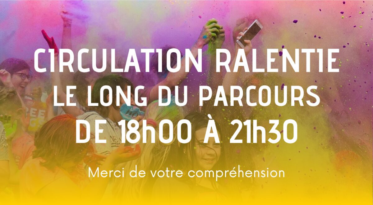 circulation ralentie festicolor 2026